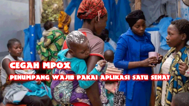 Cegah Mpox, Penumpang Wajib Pakai Aplikasi Satu Sehat